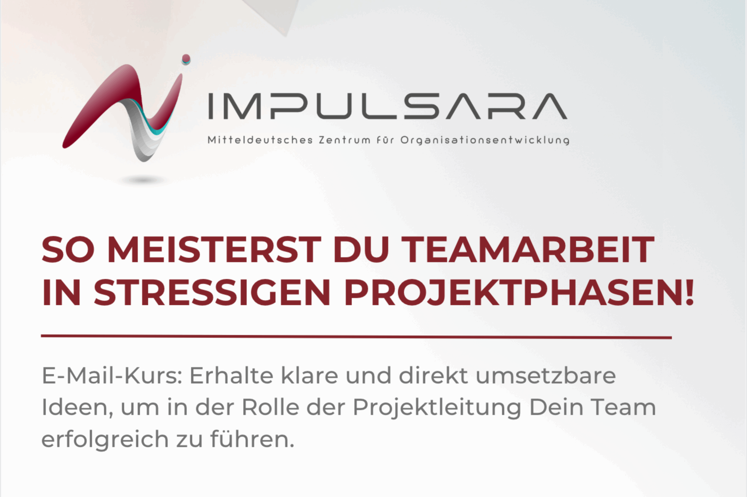 E-Mail-Kurs: Teamarbeit in stressigen Projektphasen